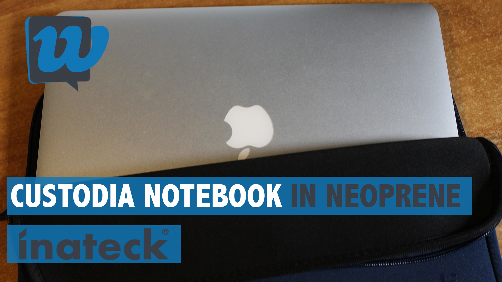 Recensione custodia in neoprene per NoteBook by Inateck