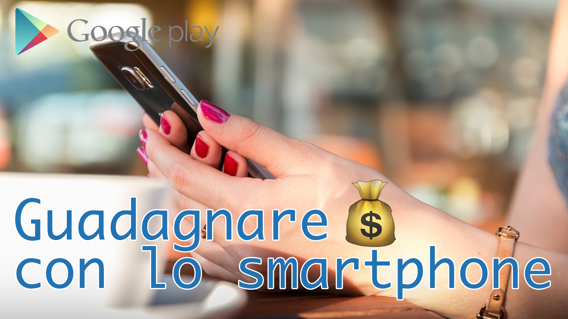 Le migliori app Android per guadagnare con lo smartphone