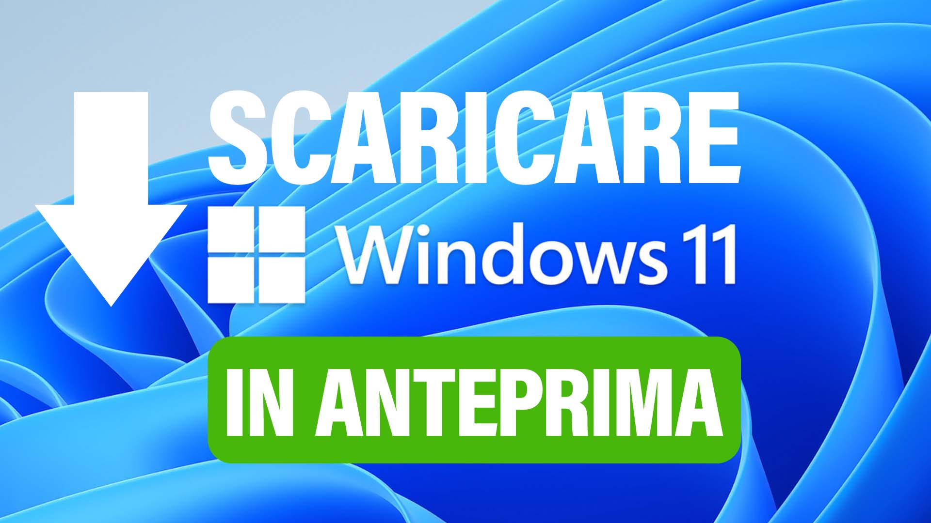 scaricare-anteprima-Windows-11