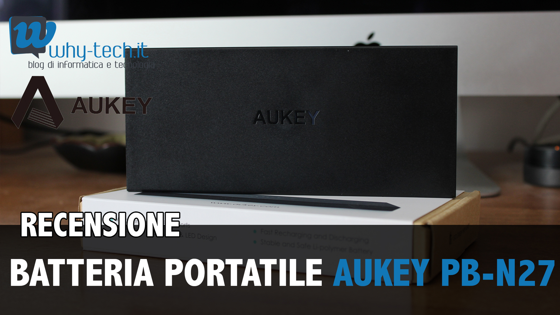 Recensione batteria portatile intelligente modello PB-N27 by AUKEY