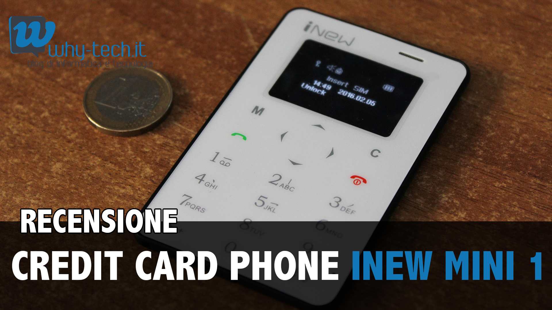 Recensione credit card phone iNew Mini 1