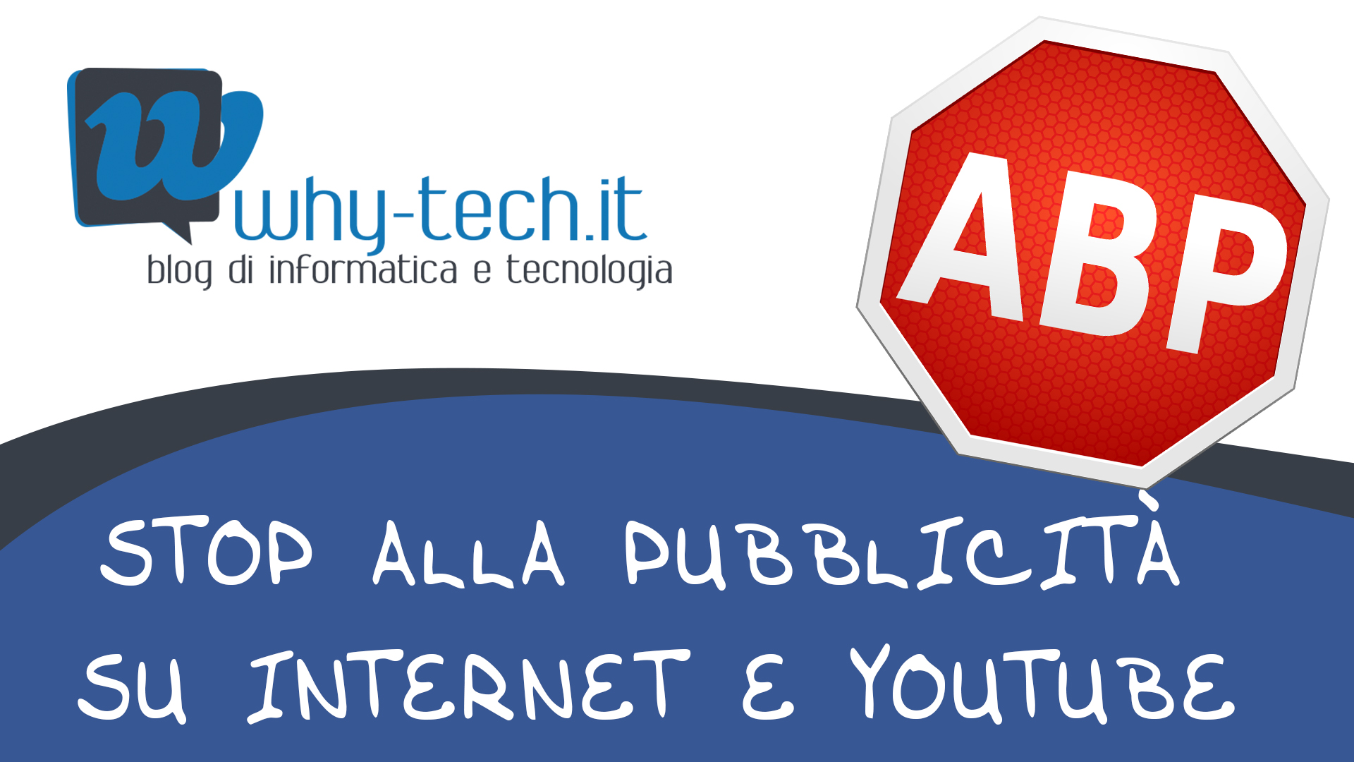 Elimina le pubblicità e i banner da internet